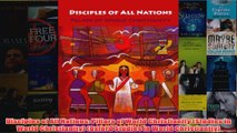 FREE PDF  Disciples of All Nations Pillars of World Christianity Studies in World Christianity FULL DOWNLOAD