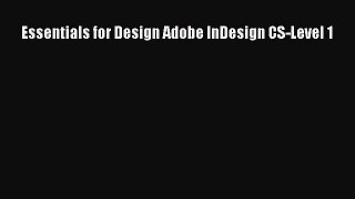 [PDF Download] Essentials for Design Adobe InDesign CS-Level 1 [Read] Online