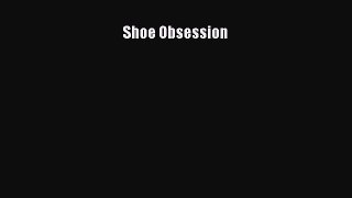 Shoe Obsession  Free Books