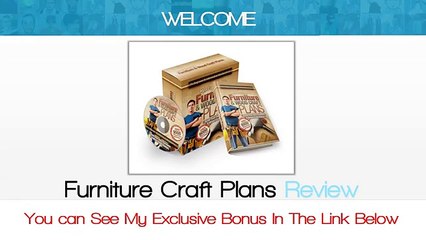 Furniture Craft Plans Review - get *BEST* Bonus HERE!!! ... :) :) :)