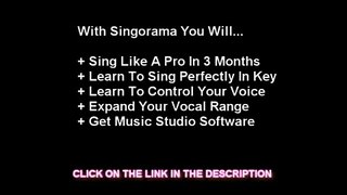 Singorama Singing Lessons: Customer Testimonials