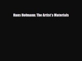 [PDF Download] Hans Hofmann: The Artist’s Materials [Read] Full Ebook