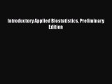 [PDF Download] Introductory Applied Biostatistics Preliminary Edition [PDF] Online