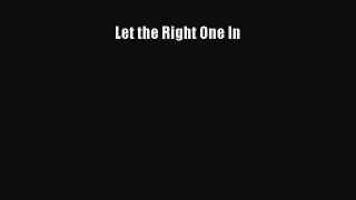 Let the Right One In  Free PDF