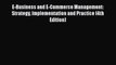 [PDF Download] E-Business and E-Commerce Management: Strategy Implementation and Practice (4th