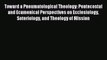 (PDF Download) Toward a Pneumatological Theology: Pentecostal and Ecumenical Perspectives on