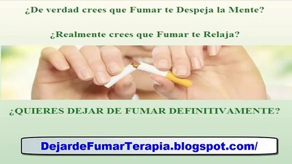 dejar de fumar definitivamente (http://DejardeFumarTerapia.blogspot.com/)
