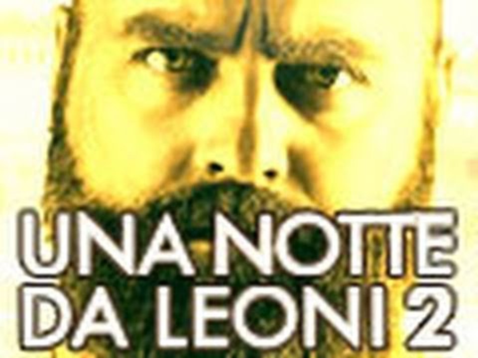 Una Notte da Leoni 2 - Trailer - Video Dailymotion