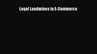 [PDF Download] Legal Landmines in E-Commerce [Download] Online