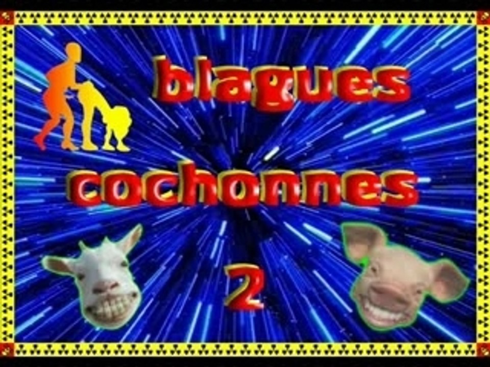 Blags cochonnes 2