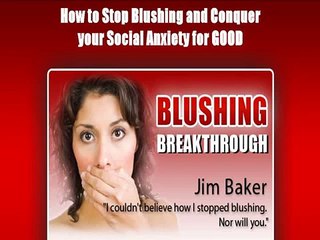 How To Stop Blushing