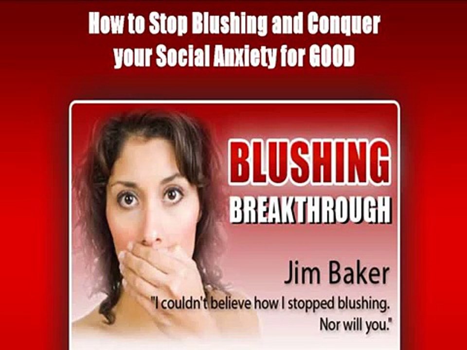 How To Stop Blushing