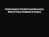 [Téléchargement PDF] Pocket Surgery: The Beth Israel Deaconess Medical Center Handbook of Surgery