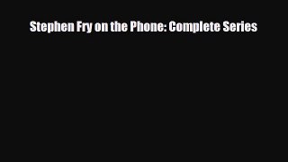[PDF Download] Stephen Fry on the Phone: Complete Series [Read] Online