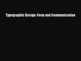 (PDF Download) Typographic Design: Form and Communication PDF