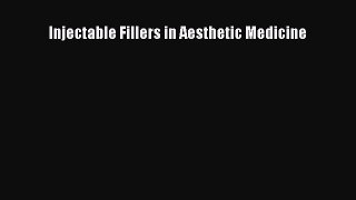 [Téléchargement PDF] Injectable Fillers in Aesthetic Medicine