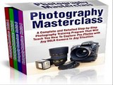 Photography Masterclass -  Mastering Digital Photography