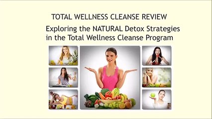 Total Wellness Cleanse Review -  Does It Really Work?  Yuri Elkaim Body Cleanse Detox Diet Program