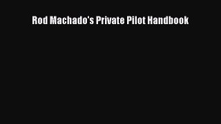 (PDF Download) Rod Machado's Private Pilot Handbook PDF