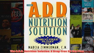 Download PDF  The ADD Nutrition Solution A DrugFree 30 Day Plan FULL FREE