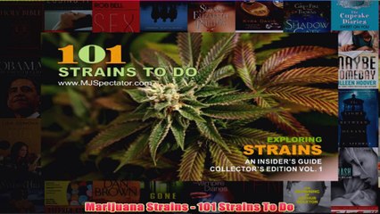 FREE PDF  Marijuana Strains  101 Strains To Do FULL DOWNLOAD