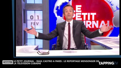 Le Petit Journal – Raul Castro à Paris : Le reportage mensonger de la télévision cubaine (vidéo)