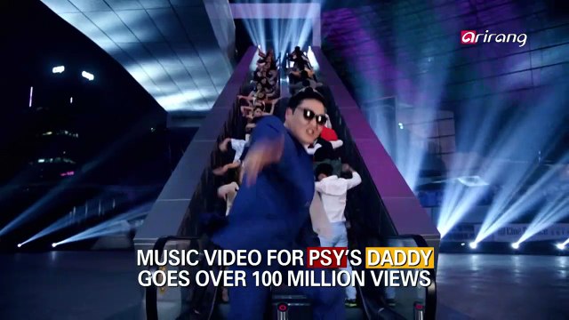 MUSIC VIDEO FOR PSY'S DADDY GOES OVER 100 MILLION VIEWS