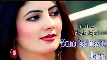 Nazia Iqbal - Yama Badmasha Jenai