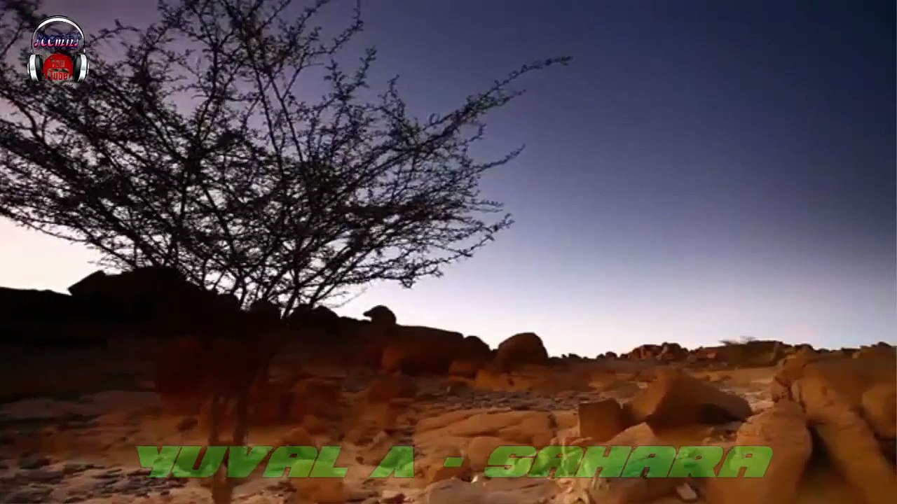 Yuval A  -  Sahara ♬ ⒸⒸⓂⓗ ♬
