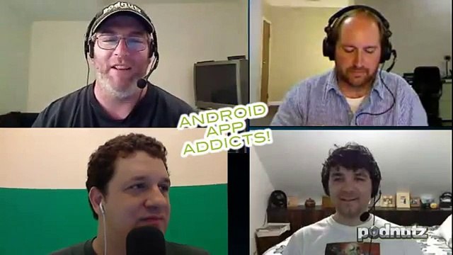 Android App Addicts #81 - Podnutz Tech Podcast - 1 / 5