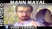 Mann Mayal - Full Video Song
