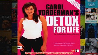 Download PDF  Carol Vordermans Detox for Life FULL FREE