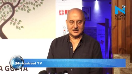 Anupam Kher alleges denial of Pak visa, officials reject his claim
