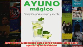 Download PDF  Ayuno Magico Disciplina para cuerpo y mente Claves para ayunar Spanish Edition FULL FREE