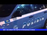 Bari  | Traffico internazionale di droga, 2 arresti