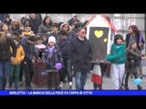 Barletta |  La Marcia della Pace fa tappa in città