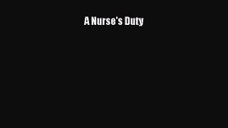 A Nurse's Duty Read Online PDF