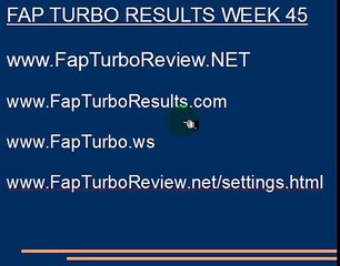 Fap Turbo Week 45 Results
