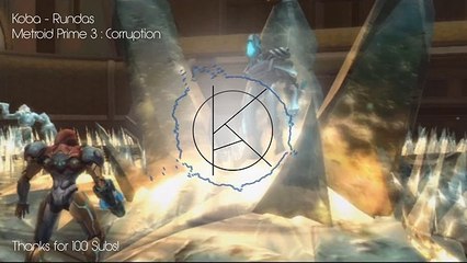 [100 SUBS!] - Rundas (Metroid Prime 3 Remake)