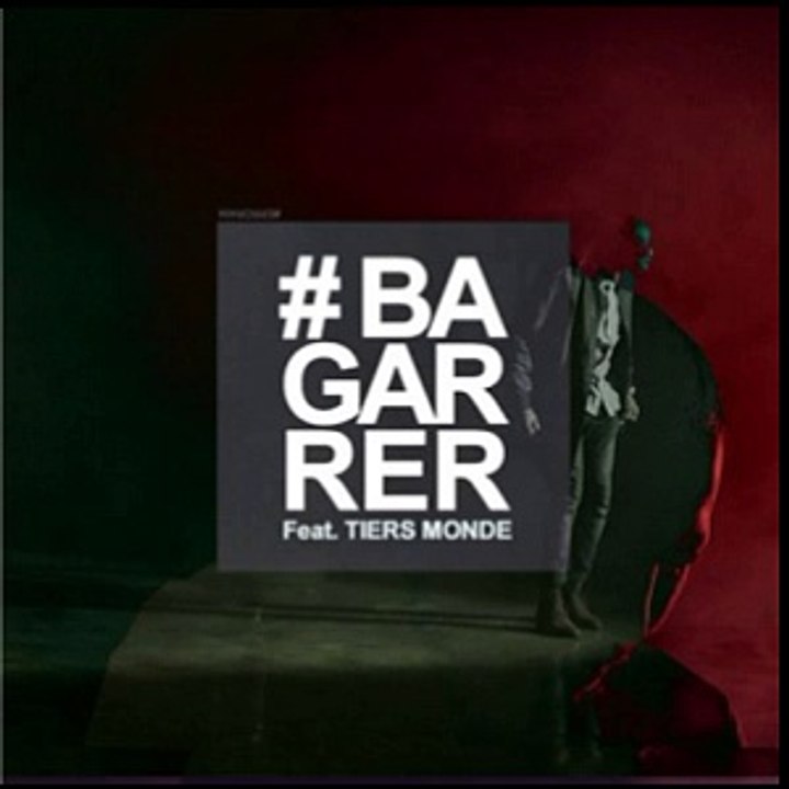 Brav feat Tiers Monde - Bagarrer (Son)