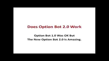 Option Bot 2 0 Review Does Option Bot 2 0 Really Work Or Is It Just Another Binary Option Scam