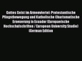 (PDF Download) Gottes Geist im Armenviertel: Protestantische Pfingstbewegung und Katholische