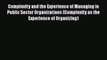 Complexity and the Experience of Managing in Public Sector Organizations (Complexity as the