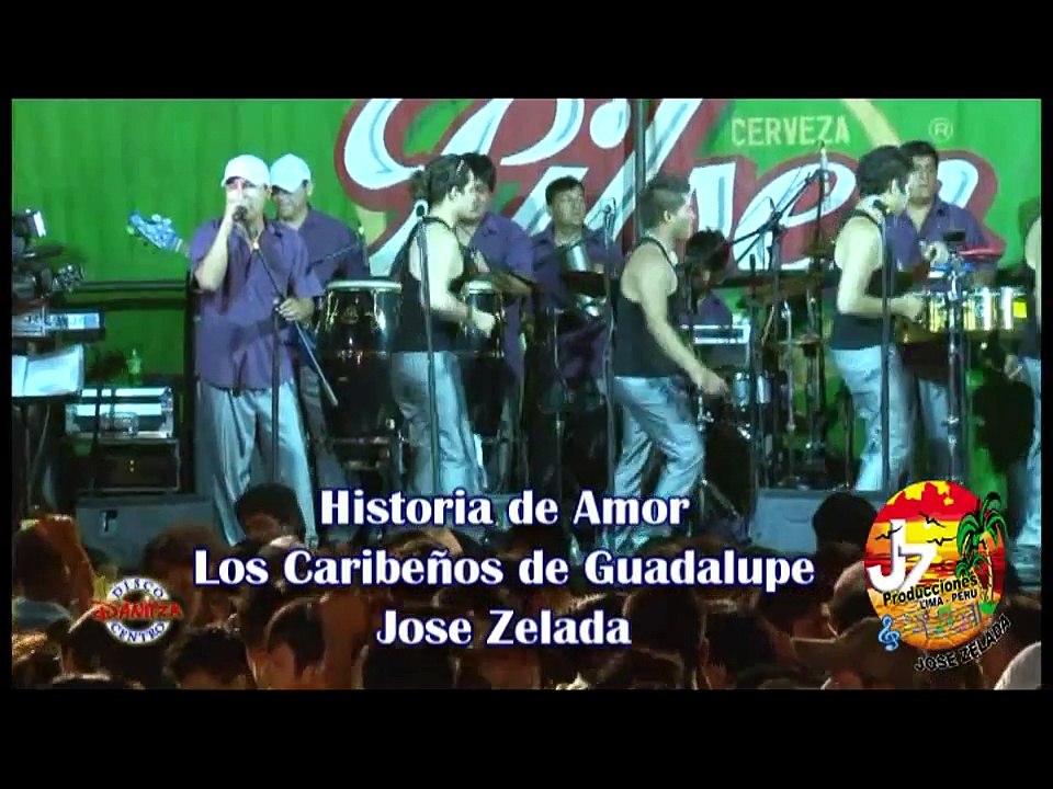 Historia de Amor Los caribeños de Guadalupe en vivo