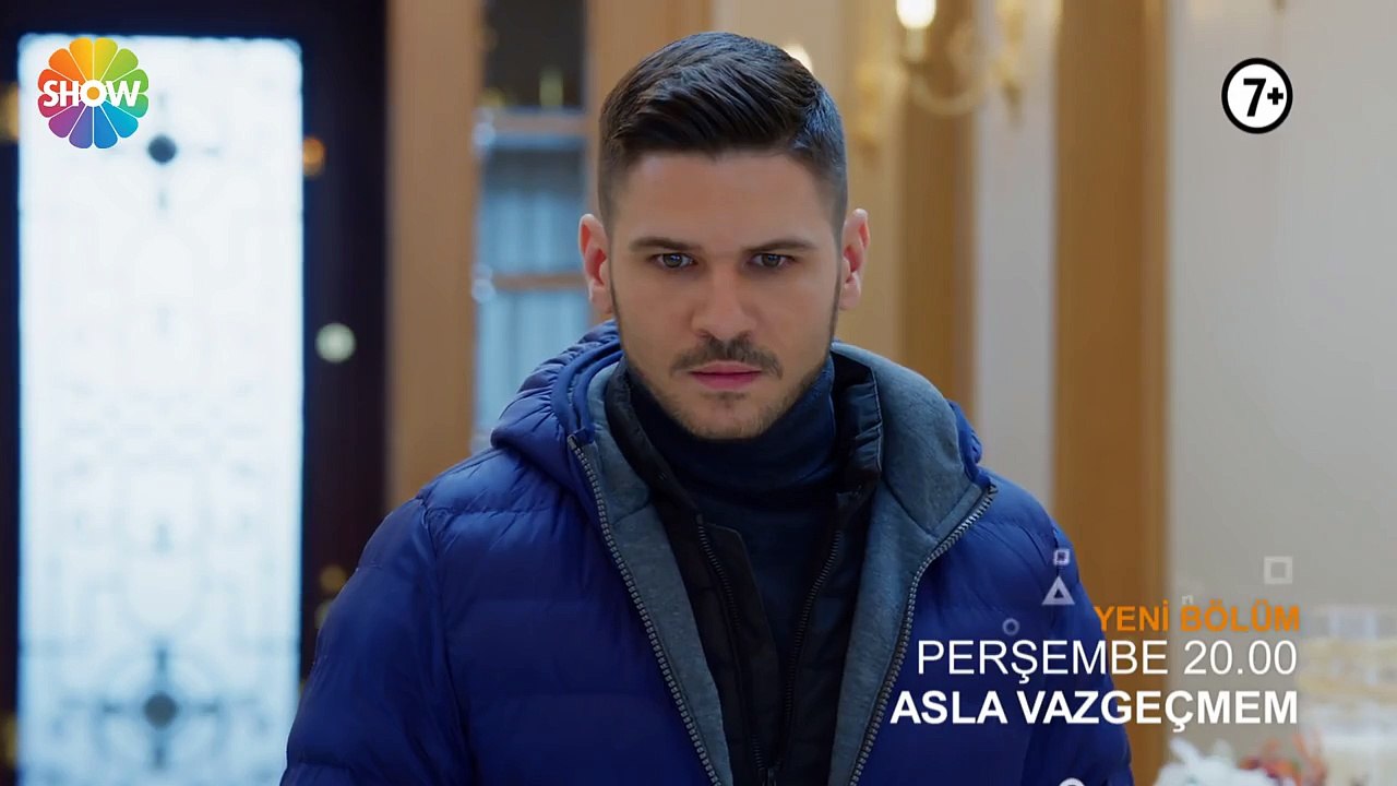 Asla Vazgeçmem 36.Bölüm