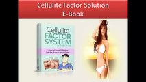 Cellulite Factor Solution Ebook Getting Rid Of Cellulite