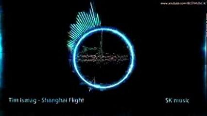 Tim Ismag - Shanghai Flight