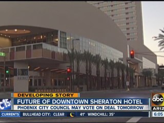 Future of Sheraton in downtown Phoenix
