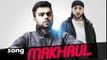 AAH Makhaul Song   Akhil   Manni Sandhu   Full song - Latest Punjabi Song 2015