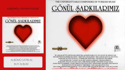 Gönül Şarkılarımız - Karanfil Oylum